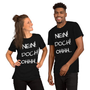 Nein Doch Ohhh T-Shirt - Spruch in weißer Schrift auf schwarzem Stoff von werktraum33.