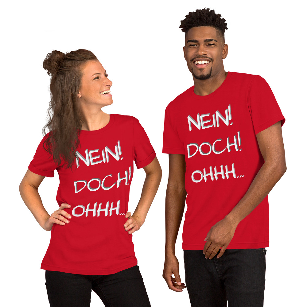 Unisex-T-Shirt - Nein Doch Ohhh – Bild 3