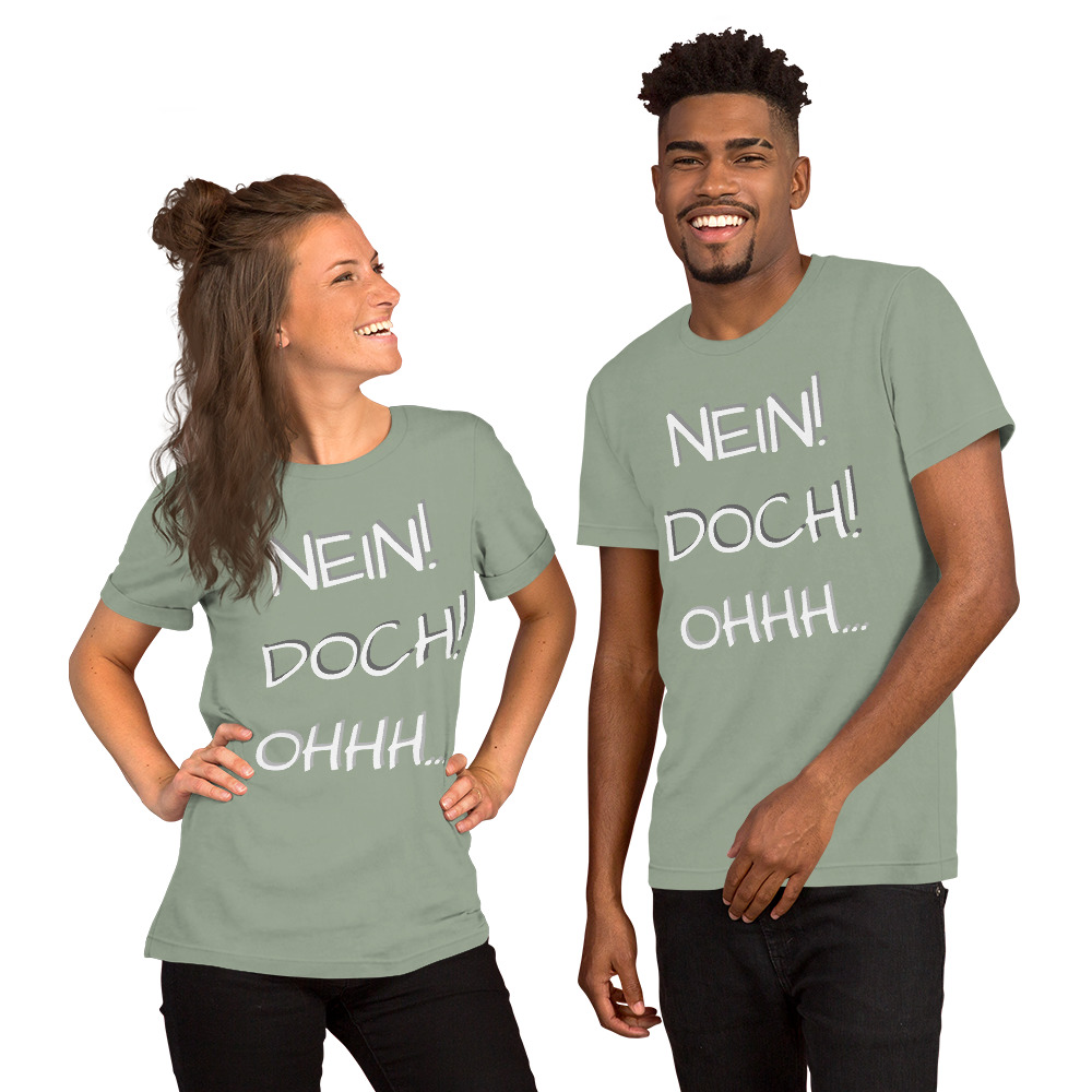 Unisex-T-Shirt - Nein Doch Ohhh – Bild 7