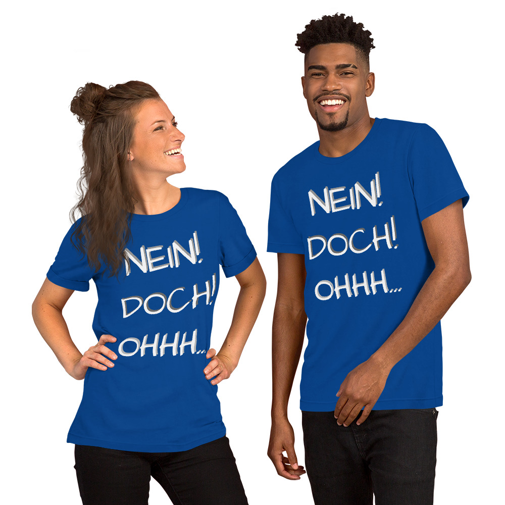 Unisex-T-Shirt - Nein Doch Ohhh – Bild 4